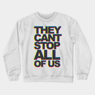 Area 51 Design | They Can't Stop Crewneck Sweatshirt